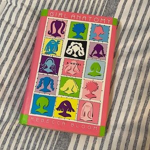 Girl Anatomy by Rebecca Bloom